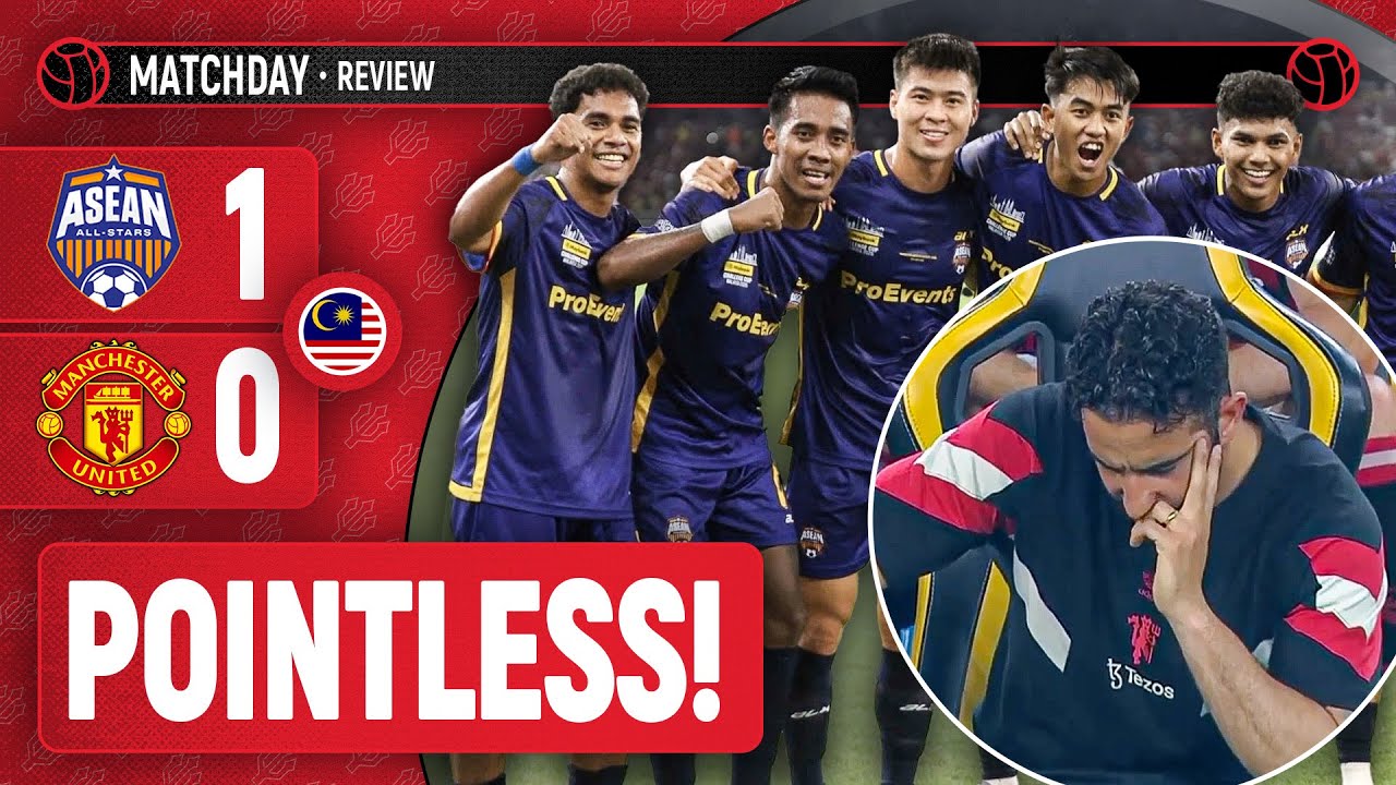 مباراة النجوم من رابطة الآسيان ضد مانشستر يونايتد