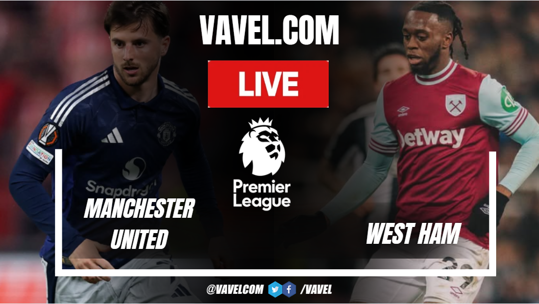 تسلسل أحداث مباراة مانشستر يونايتد ضد وست هام