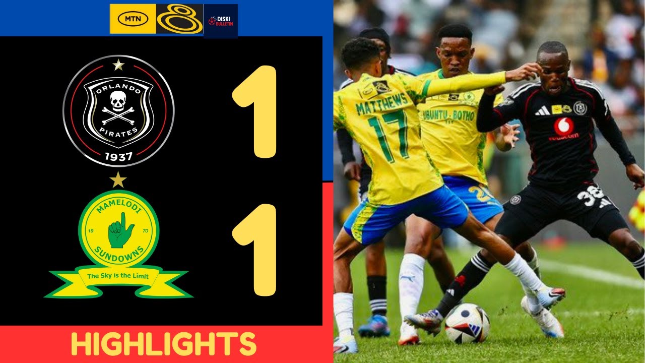 تحليل مباراة ماميلودي صن داونز ضد أورلاندو بايراتس