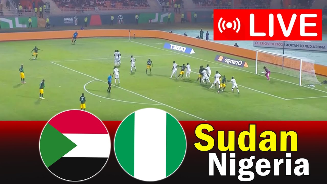 السودان ضد نيجيريا: قضايا وحماسة في عالم كرة القدم