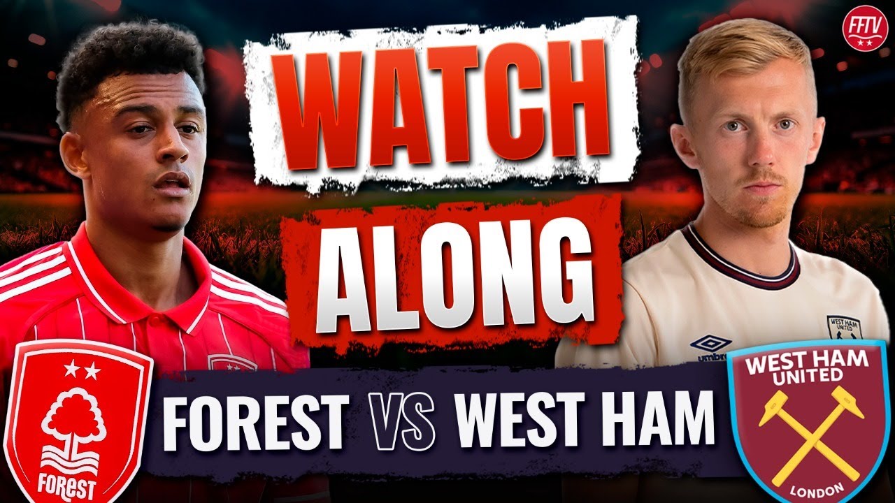 تحليل مباراة نوتنغهام فوريست ضد وست هام