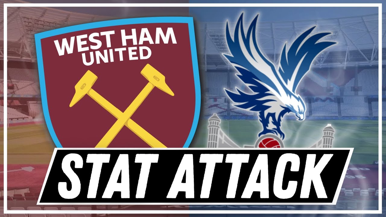 مباراة وست هام ضد كريستال بالاس: كل ما تحتاج لمعرفته